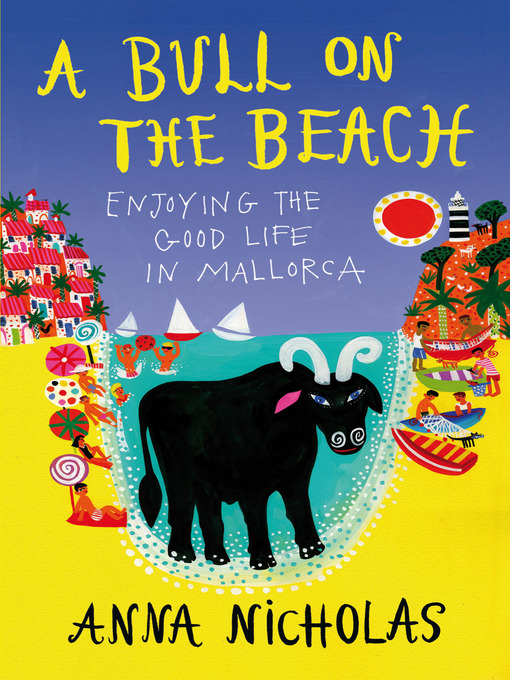 Title details for A Bull on the Beach by Anna Nicholas - Available